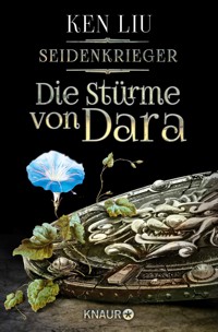 Die Stürme von Dara - Ken Liu - E-Book