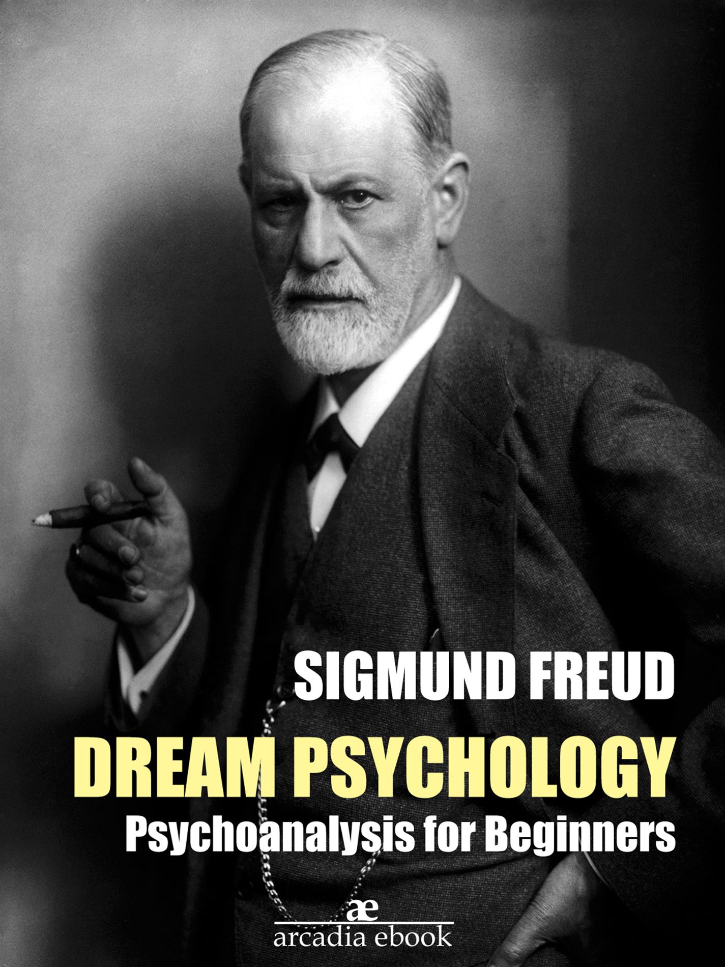 Dream Psychology - Sigmund Freud - kostenlos E-Book