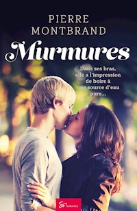 Murmures - Pierre Montbrand - E-Book