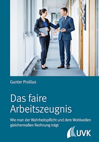 Das faire Arbeitszeugnis - Gunter Prollius - E-Book