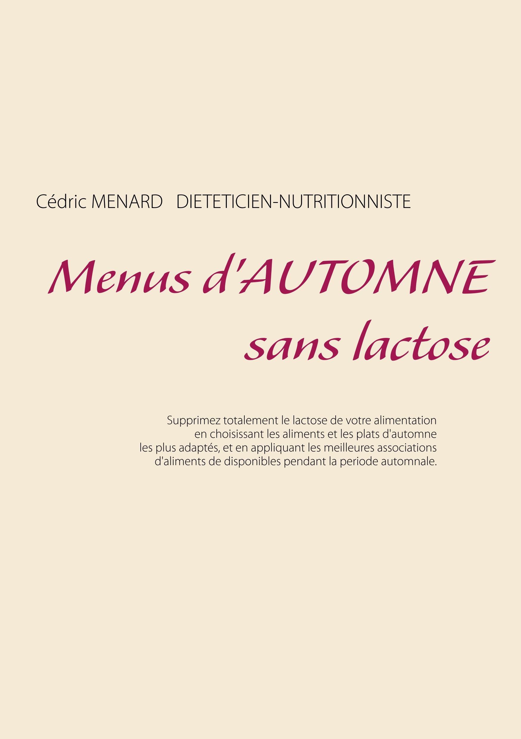Menus d'automne sans lactose - Cédric Menard - E-Book