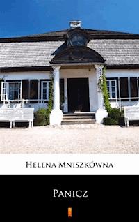 Panicz - Helena Mniszkówna - E-Book