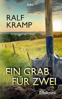 Ein Grab für zwei - Ralf Kramp - E-Book