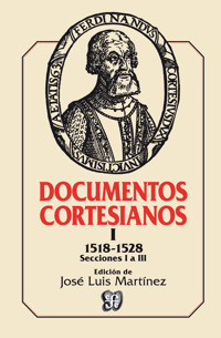 Documentos cortesianos I - José Luis Martínez - E-Book