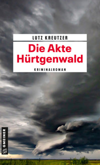 Die Akte Hürtgenwald - Lutz Kreutzer - E-Book
