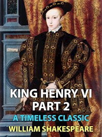 King Henry VI Part 2 - William Shakespeare - E-Book