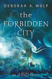 The Forbidden City - Deborah A. Wolf - E-Book