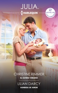 El último verano - Sonrisa de amor - Christine Rimmer - E-Book