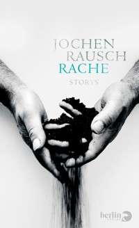 Rache - Jochen Rausch - E-Book
