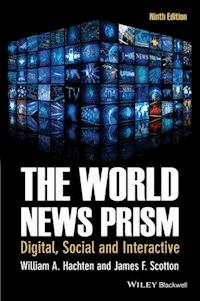 The World News Prism - William A. Hachten - E-Book