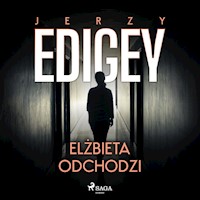 Elżbieta odchodzi - Jerzy Edigey - Hörbuch