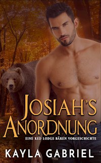 Josiah's Anordnung - Kayla Gabriel - E-Book