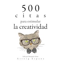 500 citas para estimular la creatividad - Einstein Albert - Hörbuch