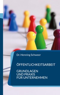Öffentlichkeitsarbeit - Henning Schweer - E-Book