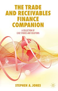 The Trade and Receivables Finance Companion - Stephen A. Jones - E-Book