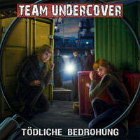 Team Undercover, Folge 9: Tödliche Bedrohung - Christoph Piasecki - Hörbuch