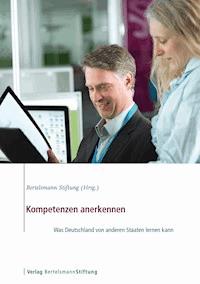 Kompetenzen anerkennen -  - E-Book
