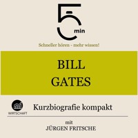 Bill Gates: Kurzbiografie kompakt - 5 Minuten - Hörbuch