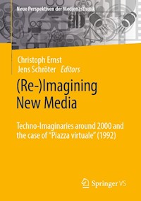 (Re-)Imagining New Media - - E-Book