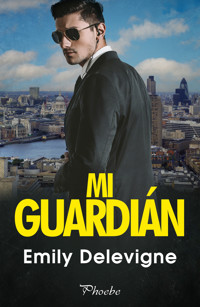 Mi guardián - Emily Delevigne - E-Book