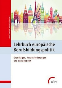 Lehrbuch europäische Berufsbildungspolitik -  - E-Book