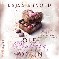 Die Pralinenbotin - Kajsa Arnold - Hörbuch