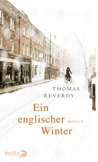 Ein englischer Winter - Thomas Reverdy - E-Book