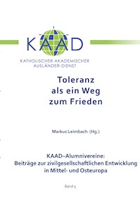 Toleranz als ein Weg zum Frieden - - E-Book