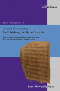 Zur Entstehung christlicher Sprache - Thomas Schumacher - E-Book