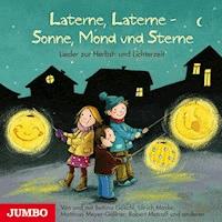 Laterne, Laterne - Sonne, Mond und Sterne - Matthias Meyer-Göllner - Hörbuch