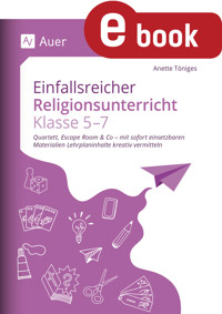 Einfallsreicher Religionsunterricht Klassen 5-7 - Anette Töniges - E-Book