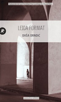 Leica Format - Daša Drndic - E-Book