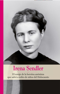 Irena Sendler - Teresa Solana - E-Book