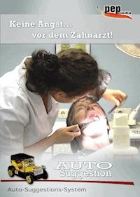 Keine Angst... vor dem Zahnarzt! - Markus Neumann - Hörbuch