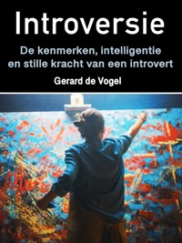 Introversie - Gerard de Vogel - E-Book