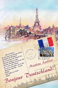 Bonjour Deutschland! - Martine Lestrat - E-Book