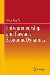 Entrepreneurship and Taiwan's Economic Dynamics - Fu-Lai Tony Yu - E-Book