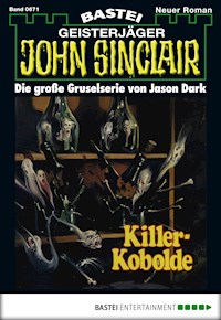 John Sinclair 671 - Jason Dark - E-Book