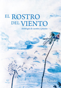 El rostro del viento - Claudio Siro Salvador - E-Book