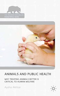 Animals and Public Health - A. Akhtar - E-Book