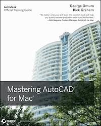 Mastering AutoCAD for Mac - George Omura - E-Book