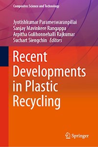 Recent Developments in Plastic Recycling -  - E-Book
