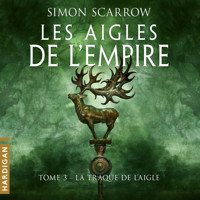 La Traque de l'Aigle - Simon Scarrow - Hörbuch