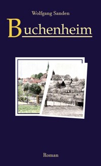 Buchenheim - Wolfgang Sanden - E-Book