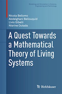 A Quest Towards a Mathematical Theory of Living Systems - Nicola Bellomo - E-Book