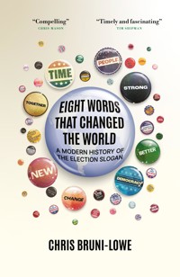 Eight Words That Changed The World - Chris Bruni-Lowe - E-Book