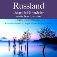 Russland: Das große Hörbuch der russischen Literatur - Leo Tolstoi - Hörbuch