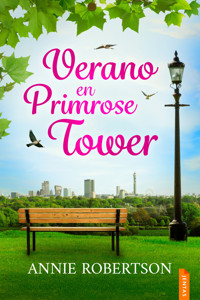 Verano en Primrose Tower - Annie Robertson - E-Book