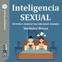 GuíaBurros: Inteligencia Sexual - Verónica Bocos - Hörbuch