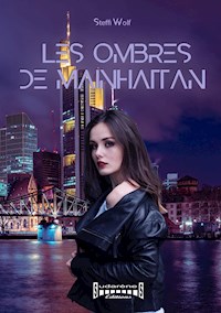 Les ombres de Mainhattan - Steffi Wolf - E-Book